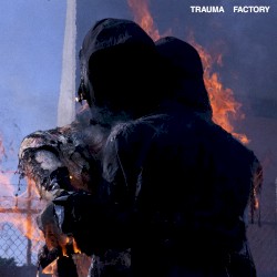 Trauma Factory