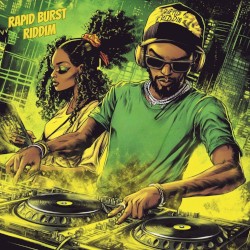 Rapid Burst Riddim