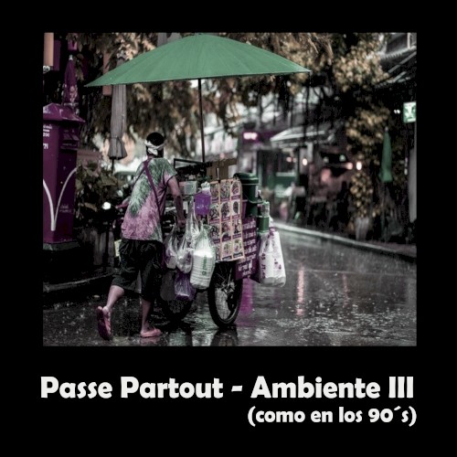 Ambiente III (como en los 90´s)
