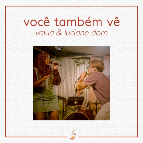 Você Também Vê (Ao Vivo no Estúdio MangoLab)