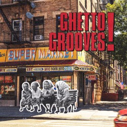 Ghetto Grooves
