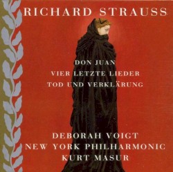 Don Juan / Tod und Verklärung / Vier letzte Lieder