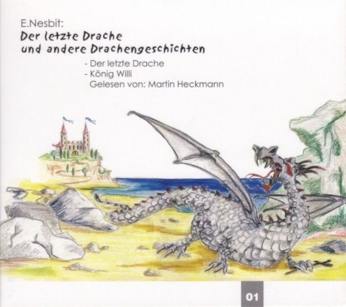 Der letzte Drache und andere Drachengeschichten