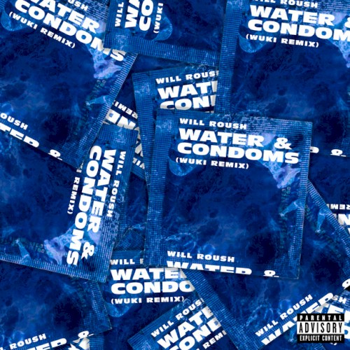 Water & Condoms (Wuki remix)