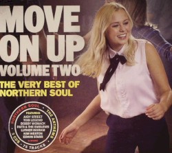 Move On Up, Volume Two: The Very Best of Northern Soul