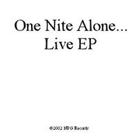 One Nite Alone… Live EP