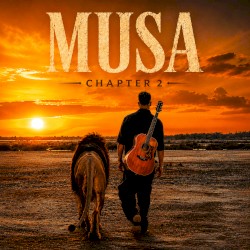 Musa: Chapter 2