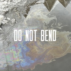 Do Not Bend