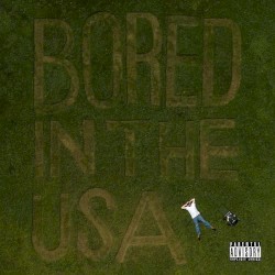 Bored in the USA