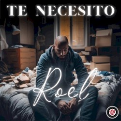 Te necesito