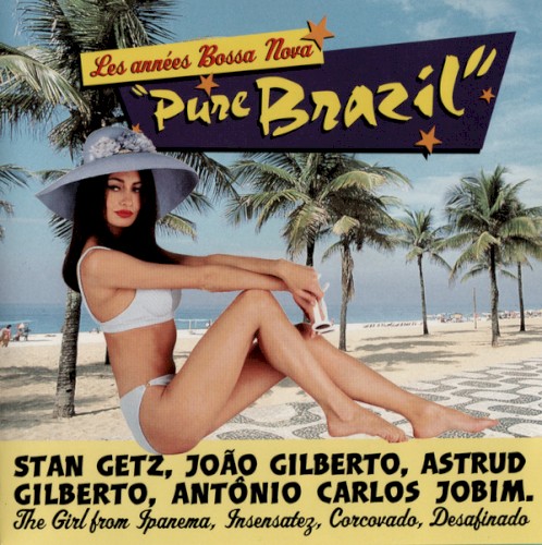 "Pure Brazil" (Les Années Bossa Nova)