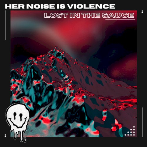 Lost In The Sauce (Original Mix)
