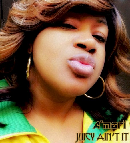 Juicy Ain’t It
