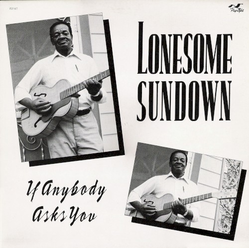 If Anybody Asks You: The Legendary Jay Miller Sessions, Volume 52