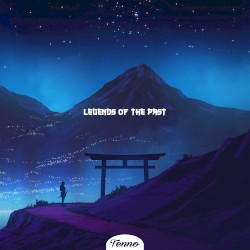 Legends of the Past