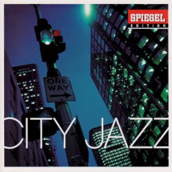 City Jazz (Spiegel Edition)