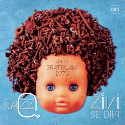 Živí se diví: Live in Bratislava 1975