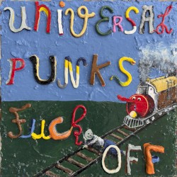 Universal Punks Fuck Off