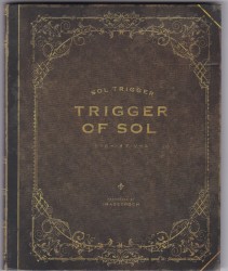 TRIGGER OF SOL