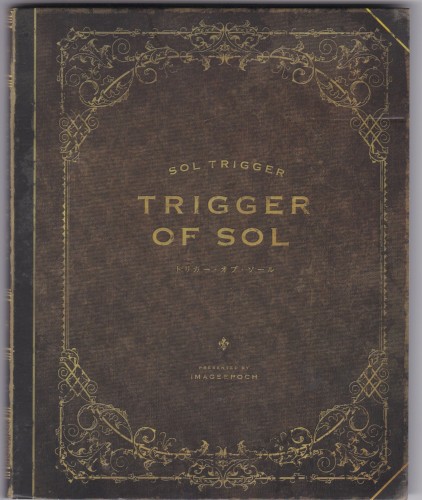 TRIGGER OF SOL