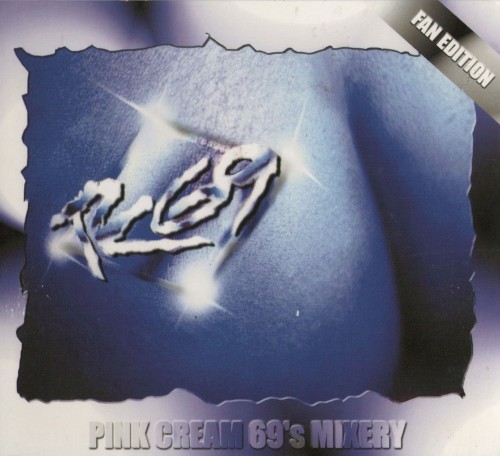 Pink Cream 69's Mixery (Fan Edition)