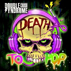 Death To Pop