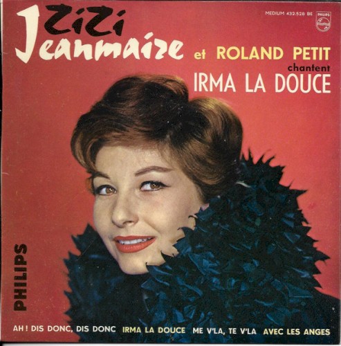 Zizi Jeanmaire et Roland Petit chantent Irma la Douce