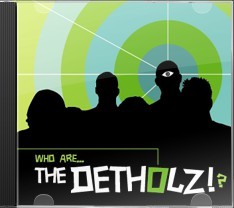 Who Are the Detholz!?