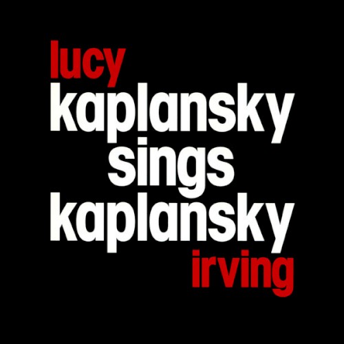Kaplansky Sings Kaplansky