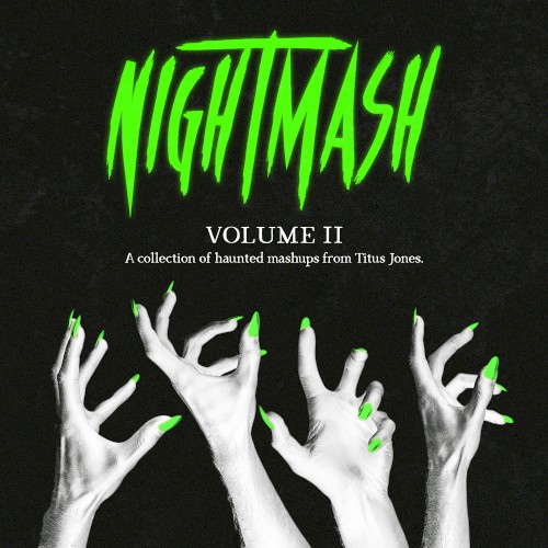 NIGHTMASH Volume 2