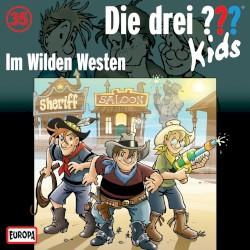 Die drei ??? Kids, Folge 35: Im Wilden Westen