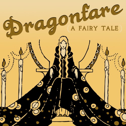 Dragonfare (A Fairy Tale)