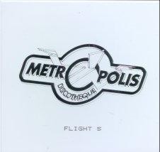Metropolis Flight 5