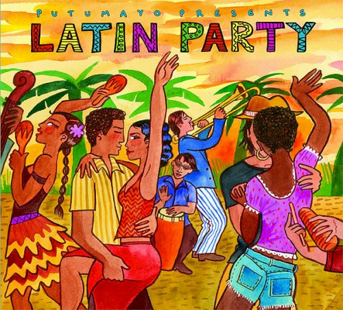 Putumayo Presents: Latin Party