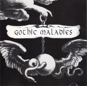 Gothic Maladies