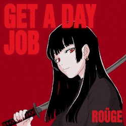 Get a Day Job