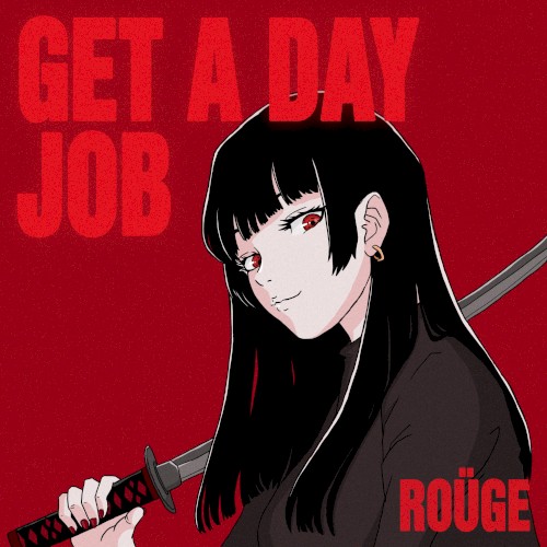 Get a Day Job