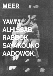 Yawm Alhissab, Rabbok Sayakouno Aadowok