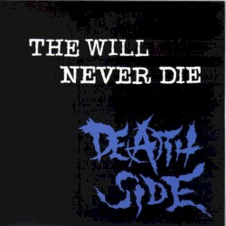 The Will Never Die