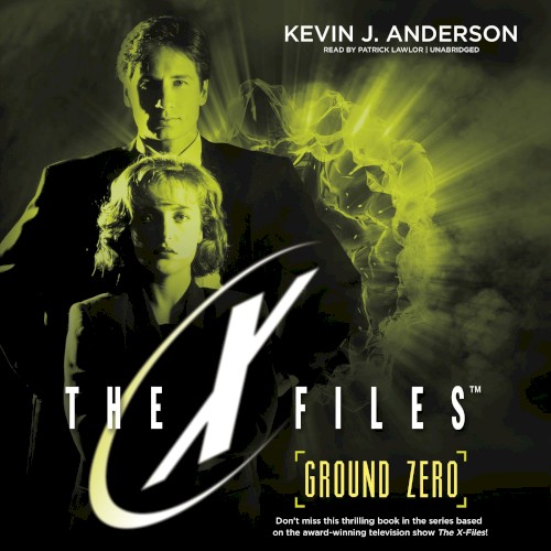 Ground Zero: The X-Files, Book 3