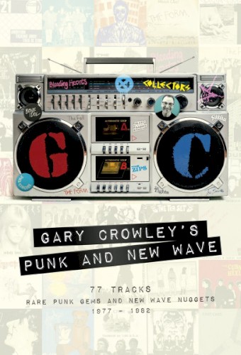 Gary Crowley’s Punk and New Wave
