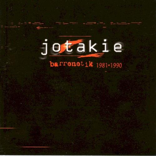 Barrenetik 1981–1990