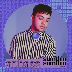 bitbird art bass: sumthin sumthin (DJ mix)