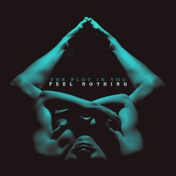 FEEL NOTHING