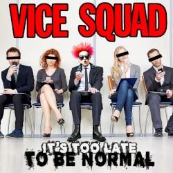 It's Too Late to Be Normal