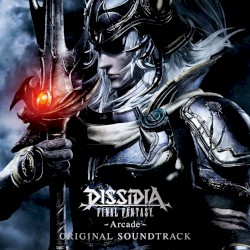 DISSIDIA FINAL FANTASY -Arcade- ORIGINAL SOUNDTRACK