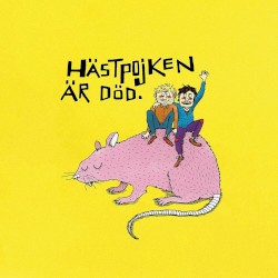 Hästpojken är död.