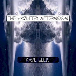 The Haunted Afternoon