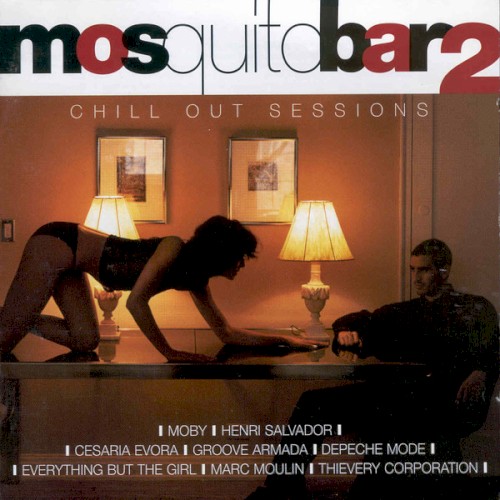 Mosquito Bar 2: Chill Out Sessions