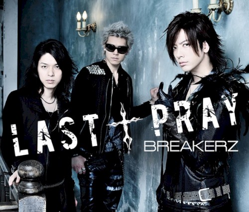 LAST † PRAY/絶対! I LOVE YOU